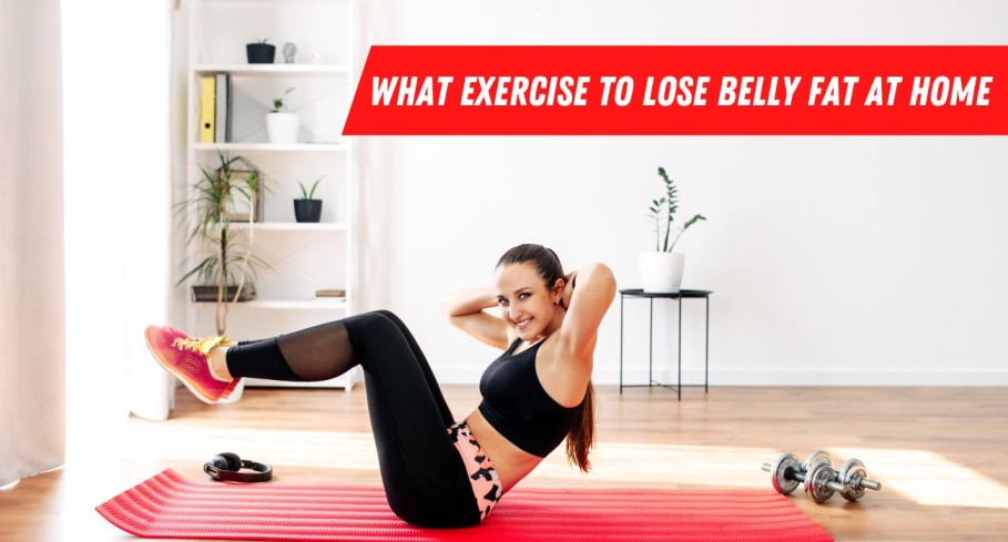 Exercise to Lose Belly Fat